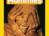 Mummies: National Geographic Kids Readers
