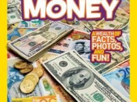 National Geographic Kids Everything Money:a Wealth Of Facts, Photos, And Fun!