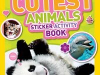 National Geographic Kids Cutest Animals Sticker Activity Book:Over 1,000 Stickers!