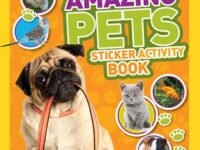 National Geographic Kids Amazing Pets Sticker Activity Book:Over 1,000 Stickers!