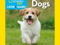 National Geographic Kids Look And Learn: Dogs