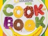 National Geographic Kids Cookbook:a Year-Round Fun Food Adventure