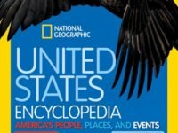 National Geographic Kids United States Encyclopedia:america's People, Places, And Events