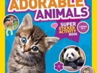 National Geographic Kids Adorable Animals Super Sticker Activity Book-Special Sales Edition:2,000 Stickers!