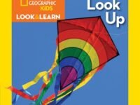 National Geographic Kids Look And Learn: Look Up