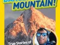 National Geographic Kids Chapters: Danger On The Mountain:True Stories Of Extreme Adventures!