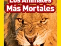 National Geographic Readers: Los Animales Mas Mortales (Deadliest Animals)