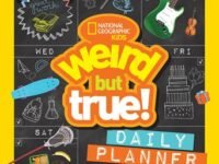 Weird But True! Daily Planner:365 Days To Fill With School, Sports, Friends, And Fun!