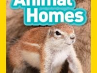 Animal Homes (National Geographic Kids Readers, Pre-Reader)