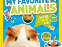National Geographic Kids My Favorite Animals Super Sticker Activity Book