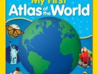 National Geographic Kids My First Atlas Of The World:a Child's First Picture Atlas