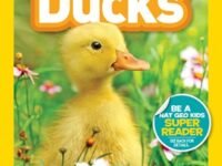 Ducks (National Geographic Kids Readers, Pre-Reader)