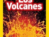 National Geographic Readers: Los Volcanes (L2)
