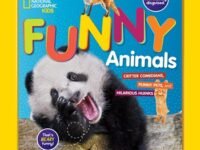 National Geographic Kids Funny Animals:Critter Comedians, Punny Pets, And Hilarious Hijinks