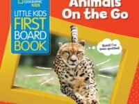 National Geographic Kids Little Kids First Board Book: Animals On The Go