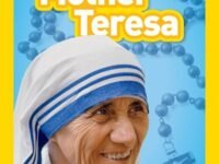 Mother Teresa (National Geographic Kids Readers, Level 1)
