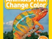 Animals That Change Color (National Geographic Kids Readers, Level 2)