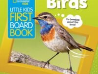 National Geographic Kids Little Kids First Board Book: Birds