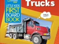 National Geographic Kids Little Kids First Board Book: Trucks