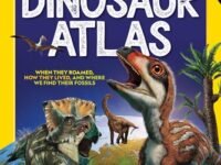 National Geographic Kids Dinosaur Atlas