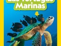 National Geographic Readers: Las Tortugas Marinas (L2)