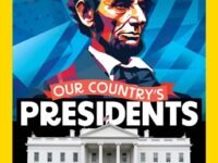 Our Country's Presidents:a Complete Encyclopedia Of The U.S. Presidency, 2024 Edition