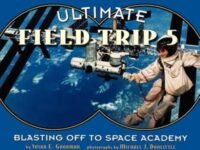 Ultimate Field Trip #5:Blasting Off To Space Academy