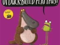 Oi Duck-Billed Platypus!