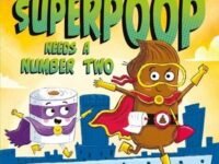Superpoop Needs A Number Two