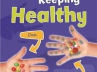 Ways Into Science: Keeping Healthy