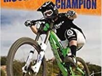 How To Be A... Mountain Biking Champion