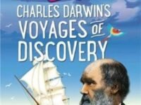 Why Do We Remember?: Charles Darwin's Voyages Of Discovery