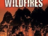 Nature Unleashed: Wildfires