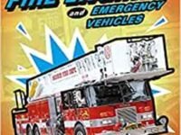 Ten Fire Engines And Emergency Vehicles (Cool Machines)
