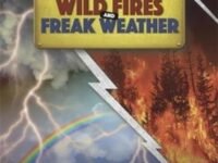 Wildfires And Freak Weather
