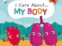 I Care About: My Body