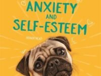 Build Resilience: Anxiety And Self-Esteem