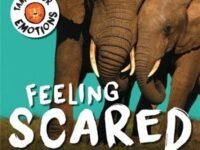Tame Your Emotions: Feeling Scared