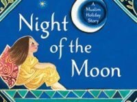 Night Of The Moon: A Muslim Holiday Story