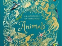 An Anthology Of Intriguing Animals