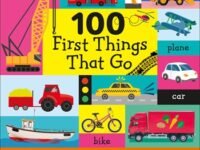 100 First Things That Go