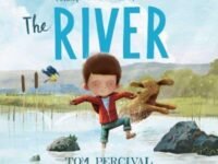 The River:a Powerful Book About Feelings