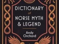 Dictionary Of Norse Myth & Legend