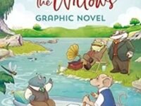 The Wind In The Willows Graphic Novel