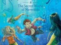 The Secret World Of Mermaids