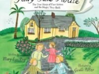 Once Upon A Fairy Tale House:the True Story Of Four Sisters And The Magic They Built