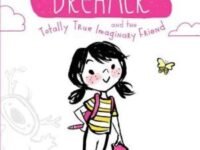 Daisy Dreamer And The Totally True Imaginary Friend