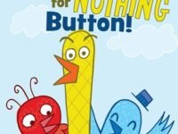 The Good For Nothing Button!
