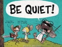 Be Quiet!