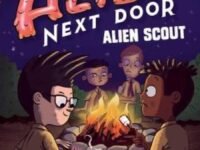 The Alien Next Door 3: Alien Scout